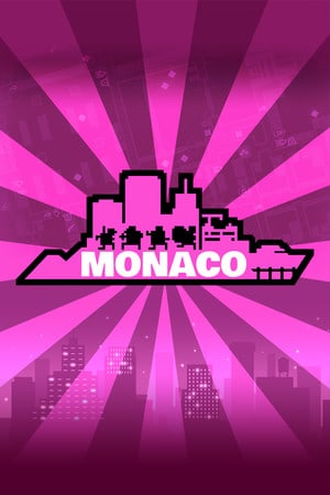 Monaco: What's Yours Is Mine [Build 3895240] (2013) PC | Пиратка