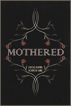 MOTHERED - A ROLE-PLAYING HORROR GAME (2021) PC | Пиратка
