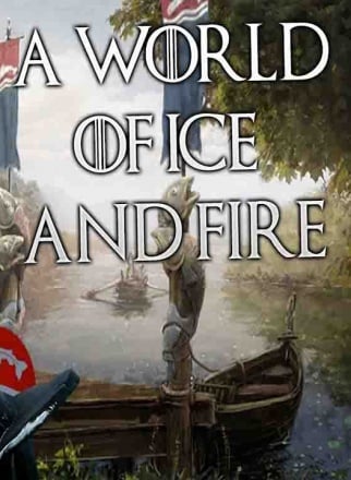 Mount & Blade: Warband - A World of Ice and Fire (Game of Thrones) [v 8.2] (2017) PC
