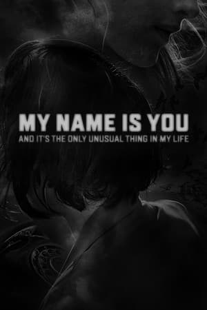 My name is You and it's the only unusual thing in my life [Build 6036885] (2019) PC | Пиратка