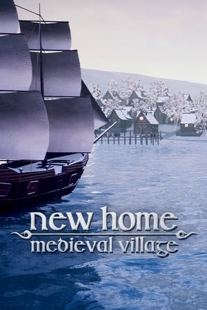New Home: Medieval Village [v 0.61] (2022) PC | Пиратка