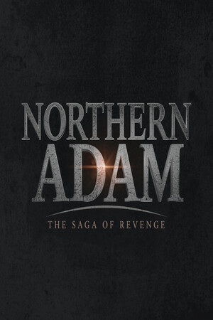 Northern Adam: The Saga of Revenge [Build 21324846] (2026) PC