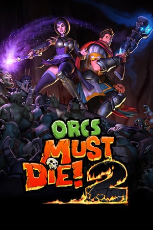 Orcs Must Die! 2 [v 1.0.0.362] (2012) PC | RePack от Naitro