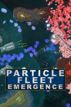 Particle Fleet: Emergence [v 1.0.2] (2016) PC | Пиратка
