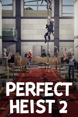 Perfect Heist 2 [Build 23090020] (2021) PC | Пиратка [Portable]