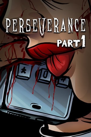 Perseverance: Part 1 [v 1.0 (61790) - Complete Edition] (2018) PC | Лицензия [GOG]