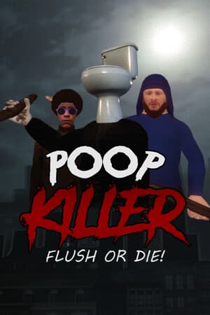 Poop Killer - Flush or Die [Build 17807467] (2025) PC | RePack от FitGirl