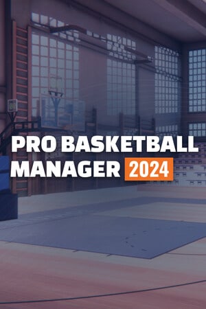 Pro Basketball Manager 2024 [v 1.22.20112034] (2023) PC | RePack от FitGirl