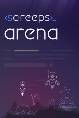 Screeps: Arena [Demo (Steam)] (2025) PC