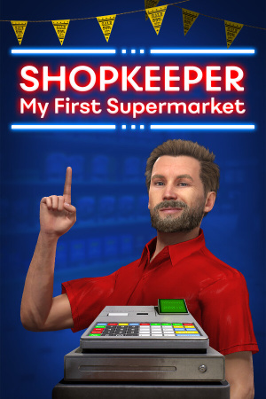 Shopkeeper: My First Supermarket [Build 18965164] (2025) PC