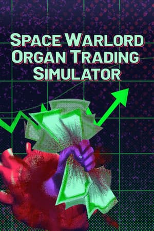 Space Warlord Organ Trading Simulator [v 1.4b (69315)] (2021) PC | Лицензия [GOG]