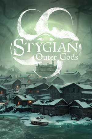 Stygian: Outer Gods [a4cae90a / Build 22675507] (2025) PC | Пиратка [Portable]