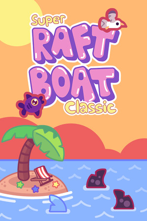 Super Raft Boat Classic [Free (Steam)] (2021) PC