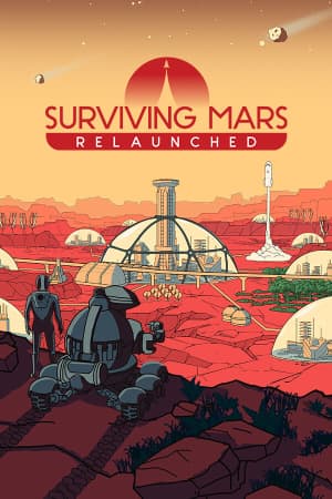 Surviving Mars: Relaunched [v 1.0.7.392284 Build 22885133] (2025) PC | Пиратка [Portable]