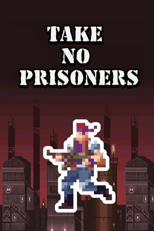 Take no Prisoners [v 1.2] (2022) PC | Лицензия [GOG]