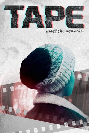 TAPE: Unveil the Memories [v 1.0] (2022) PC | RePack от FitGirl
