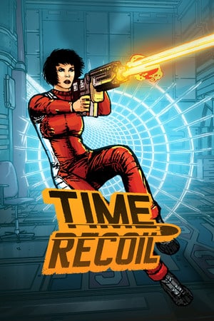 Time Recoil [v 1.0.3] (2017) PC | Пиратка