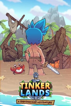 Tinkerlands: A Shipwrecked Adventure [Build 16042024 [Prologue]] (2024) PC | Пиратка