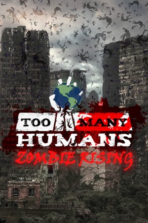 Too Many Humans [v 1.17.10049454] (2021) PC | RePack от FitGirl