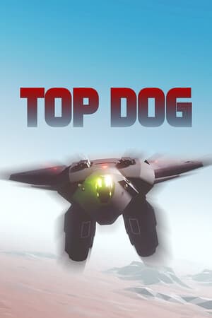 TOP DOG [Build 18311648] (2025) PC