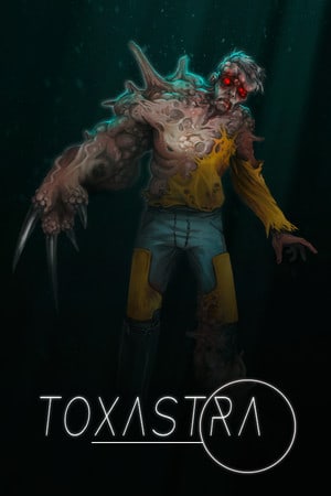 Toxastra (2021) PC | Пиратка