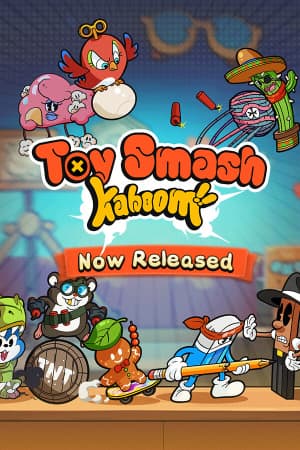 Toy Smash Kaboom! [v 1.1.3 Build 22944579] (2025) PC | Пиратка