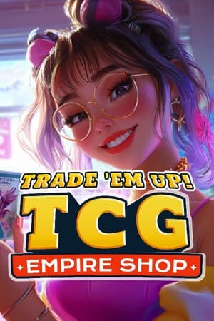Trade 'Em Up! TCG Empire Shop [Build 17363592] (2025) PC | Пиратка