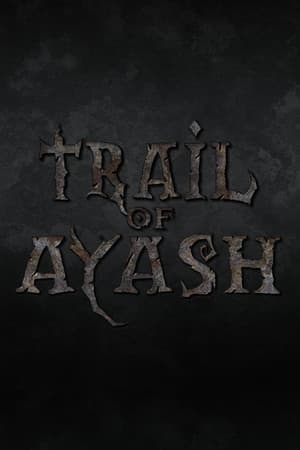 Trail of Ayash [15708817] (2024) PC | Пиратка