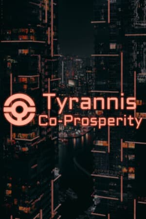 Tyrannis: Co-Prosperity [Build 21354740] (2023) PC