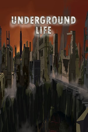 Underground Life [v 1.2.1] (2022) PC | Пиратка