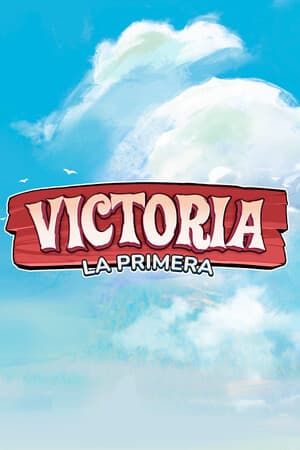 Victoria: La Primera [v 0.9.0.7] (2024) PC | Пиратка
