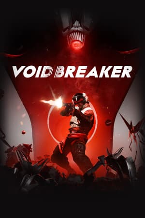VOID BREAKER [Build 22797721] (2025) PC | Пиратка [Portable]