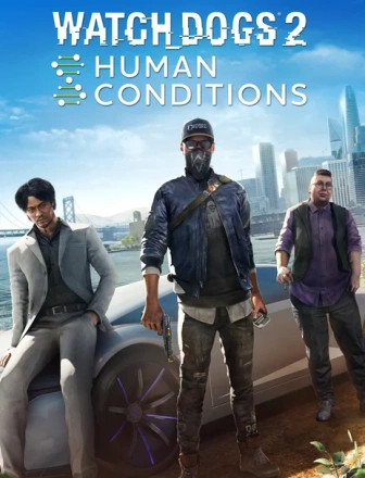 Watch Dogs 2 - Human Conditions [v 1.017.189.2] (2017) PC | Лицензия