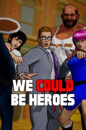 We Could Be Heroes [Build 20.04.2024] (2024) PC | Пиратка