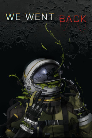 We Went Back [Free (Steam)] (2020) PC