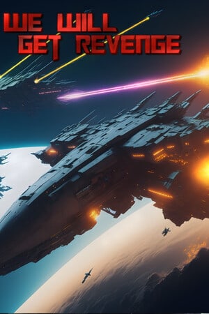 We Will Get revenge [Demo (Steam)] (2023) PC