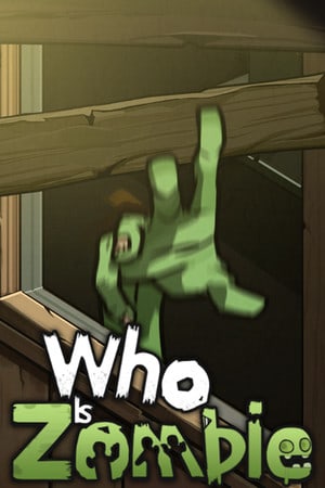 Who Is Zombie [v 1.0] (2022) PC | Пиратка