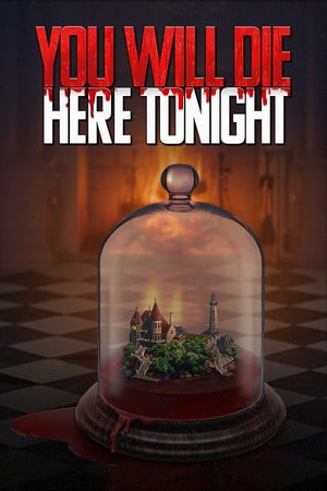 You Will Die Here Tonight [v 1.1.4b] (2023) PC | Пиратка [Portable]