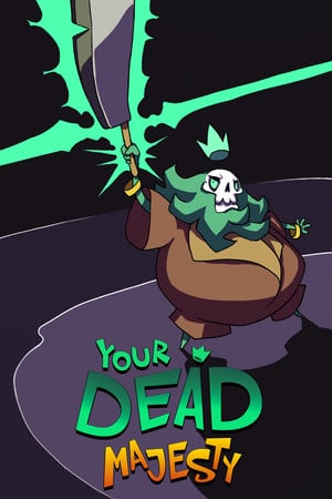 Your Dead Majesty [v 0.2.25] PC | Пиратка