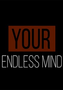 Your, Endless Mind (2015) PC | Лицензия