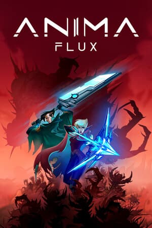 Anima Flux [v 1.0.11 (78231)] (2024) PC | Пиратка [Portable]