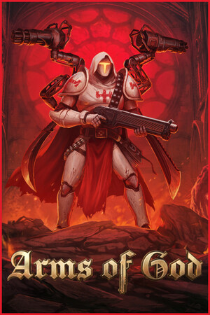 Arms of God [v 0.5 Build 23622298 | Supporter Pack] (2026) PC | Пиратка [Portable]