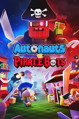 Autonauts vs Piratebots [v 141.18] (2022) PC | Пиратка