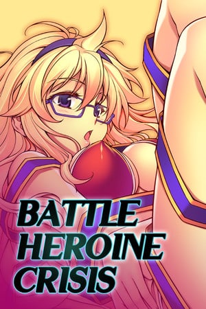 Battle Heroine Crisis [2023-03-15] (2021) PC | Лицензия