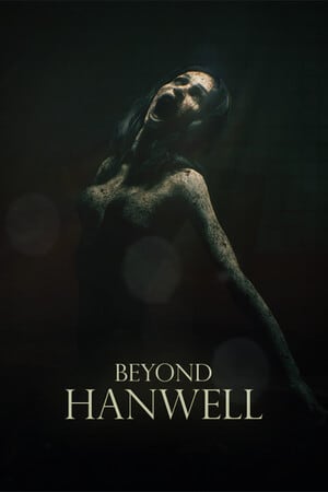 Beyond Hanwell [v 1.1] (2024) PC | Пиратка [Portable]