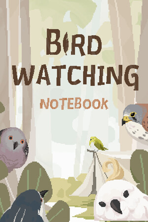 Birdwatching Notebook [Build 23485502] (2026) PC | Пиратка [Portable]