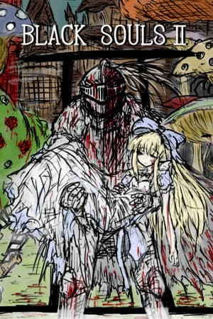 BLACK SOULS 2 [Build 20973915] (2025) PC | Пиратка [Portable]