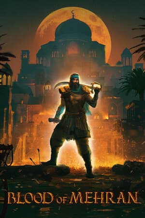 Blood of Mehran [v 1.0.16+34cdf77 Build 20101481] (2025) PC | Пиратка [Portable]