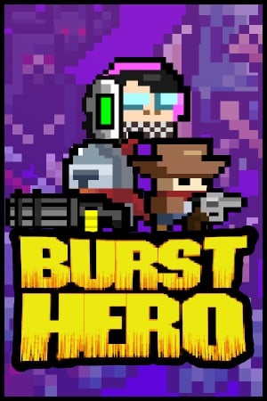 Burst Hero [Demo (Steam)] (2023) PC