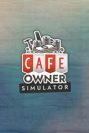 Cafe Owner Simulator [Build 20970811] (2022) PC | RePack от FitGirl